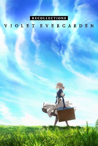 Violet Evergarden: Recollections (البنفسجي إيفرجاردن: ذكريات)