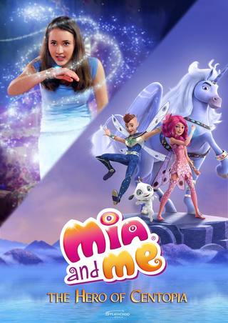Mia and Me: The Hero of Centopia (ميا وأنا: بطل سنتوبيا)