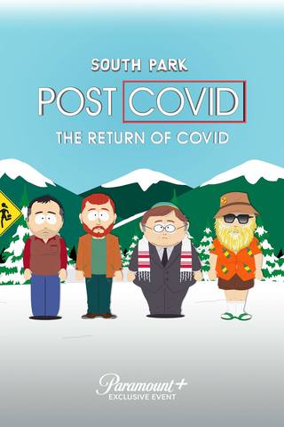 South Park: Post COVID: The Return of COVID (ساوث بارك: ما بعد كوفيد: عودة كوفيد)