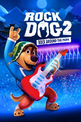 Rock Dog 2: Rock Around the Park (روك دوج 2: روك حول الحديقة)