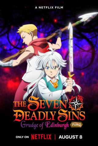 The Seven Deadly Sins Grudge Of Edinburgh Part 2 (ضغينة الخطايا السبع المميتة لإدنبرة الجزء 2)