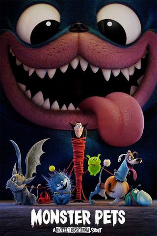 Monster Pets: A Hotel Transylvania Short (الحيوانات الأليفة الوحشية: فندق ترانسيلفانيا القصير)