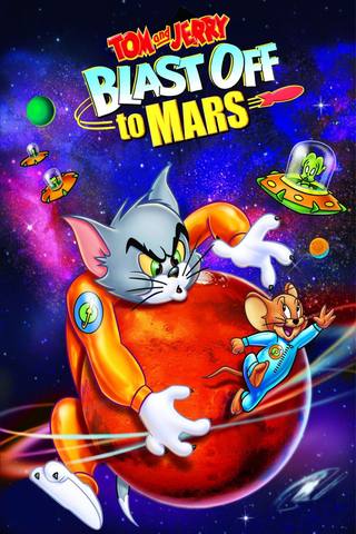 Tom and Jerry Blast Off to Mars (توم وجيري ينطلقان إلى المريخ)