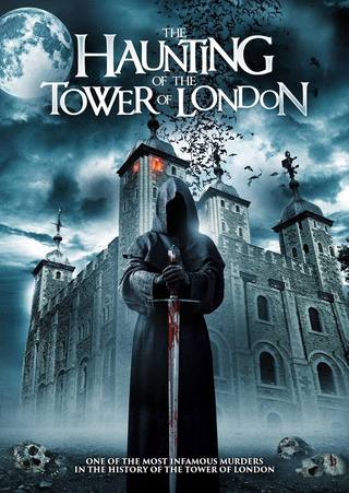 The Haunting of the Tower of London (مطاردة برج لندن)