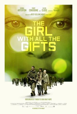 The Girl With All The Gifts (الفتاة مع كل الهدايا)