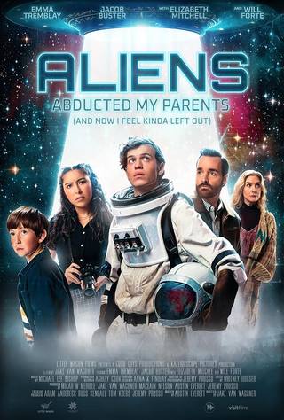 Aliens Abducted My Parents And Now I Feel Kinda Left Out (اختطف الفضائيون والديّ والآن أشعر أنني مستبعد نوعاً ما)